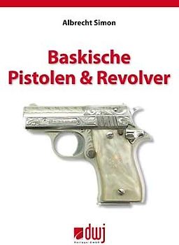Baskische Pistolen & Revolver