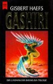 Gashiri. Der zweite Roman der Barakuda-Trilogie