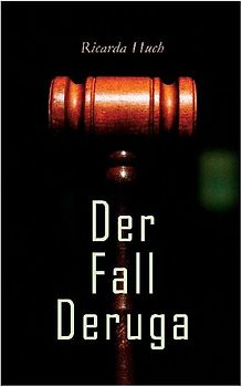 Der Fall Deruga