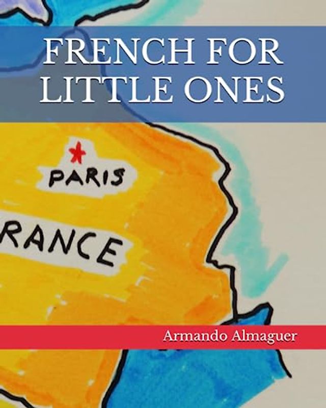 FRENCH FOR LITTLE ONES