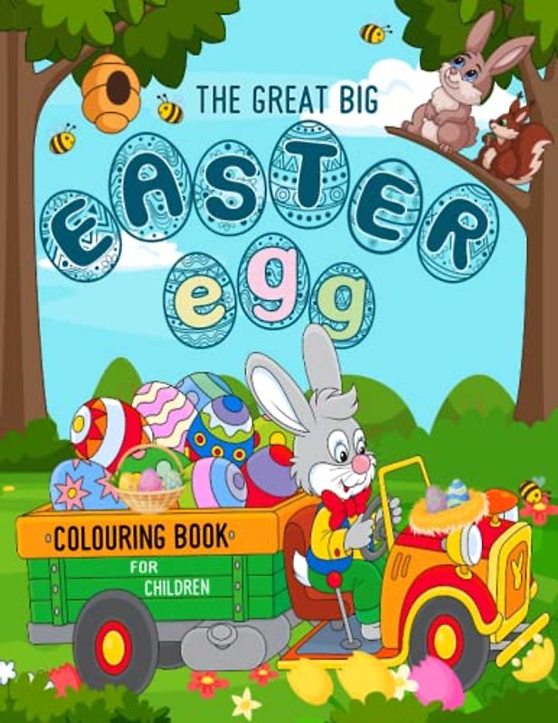 The Great Big Easter Egg ColoUring Book for Children: Simple and Easy-to-colour Easter Eggs for Toddlers and Preschoolers