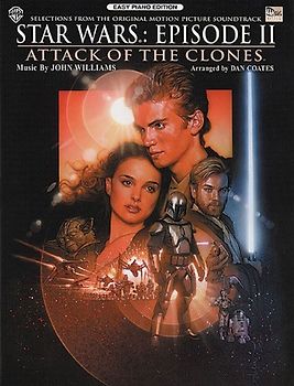 Star Wars Episode II - Attack Of The Clones: Easy Piano Edition (Noten/Sheetmusic)