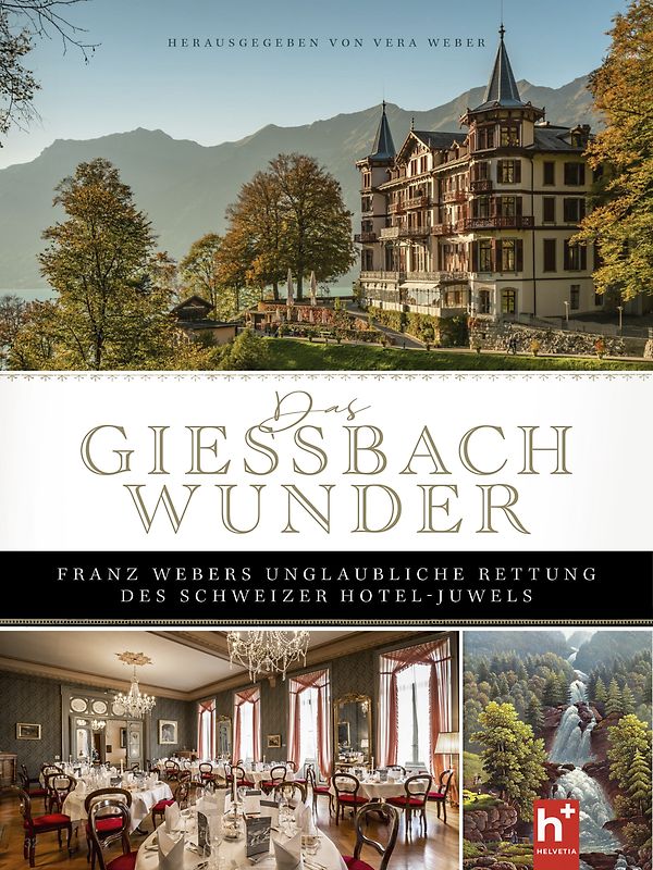Das Giessbach-Wunder