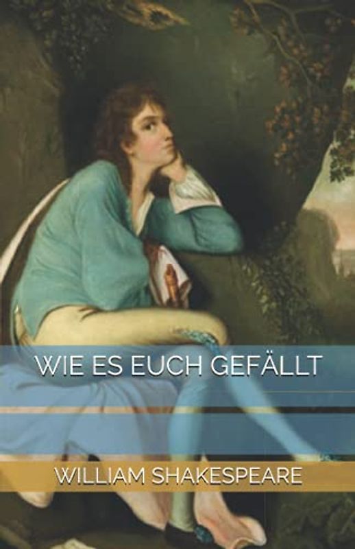 Wie es Euch gefällt