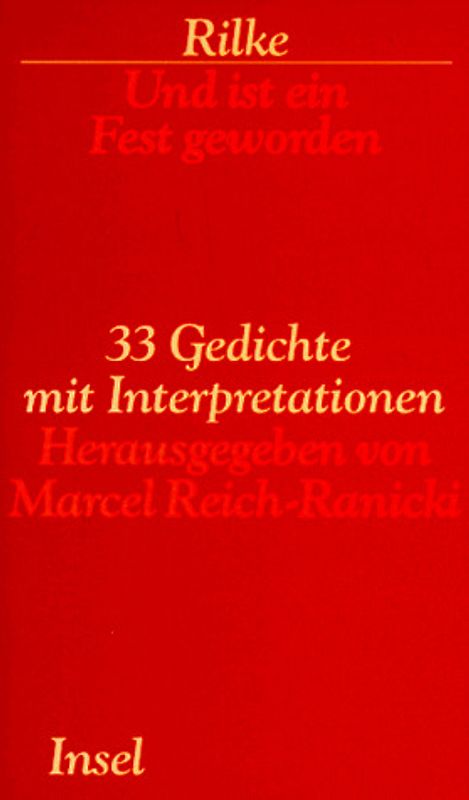 Und ist ein Fest geworden. 33 Gedichte mit Interpretationen