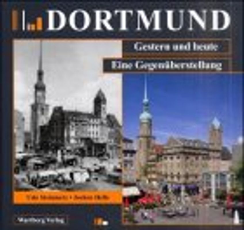 Dortmund - gestern und heute