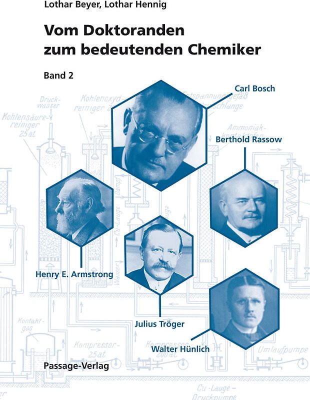 Vom Doktoranden zum bedeutenden Chemiker Band 2