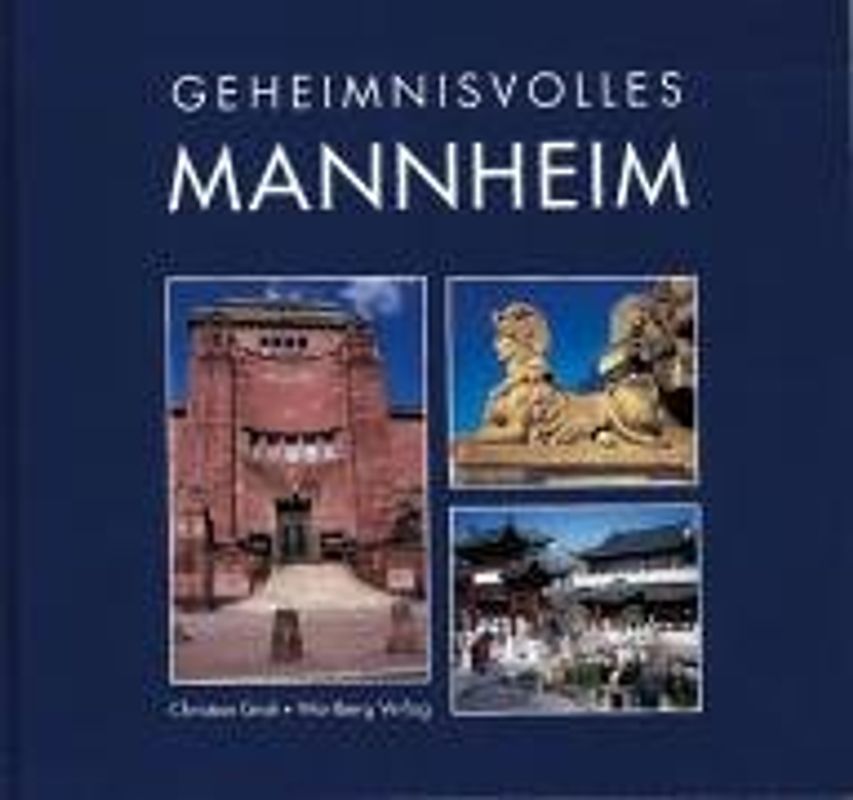 Geheimnisvolles Mannheim