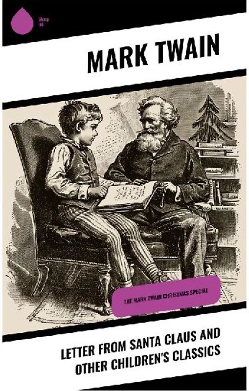 Letter from Santa Claus and Other Children's Classics