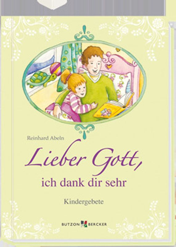 Lieber Gott, ich dank dir sehr