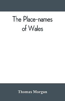 The place-names of Wales