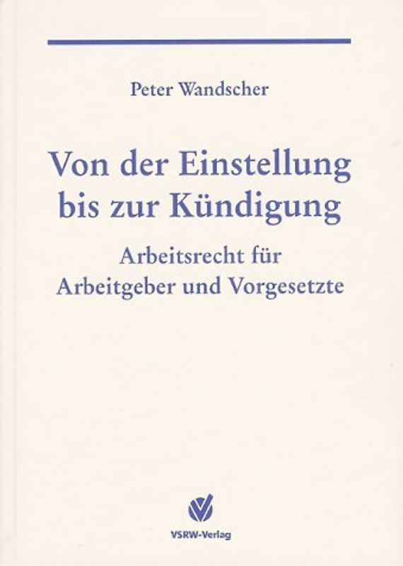 Von der Einstellung bis zur Kündigung