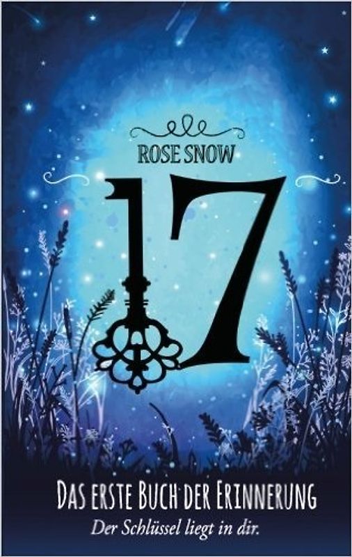 17 - Das erste Buch der Erinnerung - Rose Snow