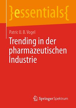 Trending in der pharmazeutischen Industrie