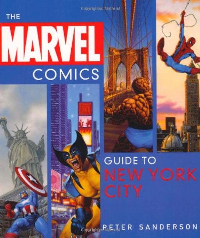 The Marvel Comics Guide to New York City - Sanderson, Peter