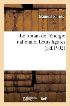Le Roman de l'Énergie Nationale. Leurs Figures