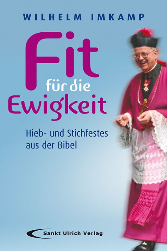 Fit für die Ewigkeit