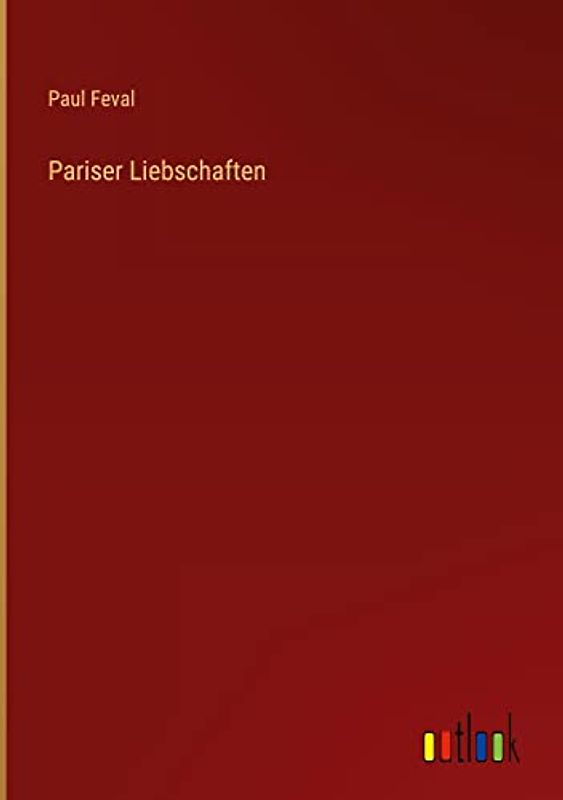 Pariser Liebschaften