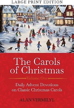 The Carols of Christmas (Large Print Edition)