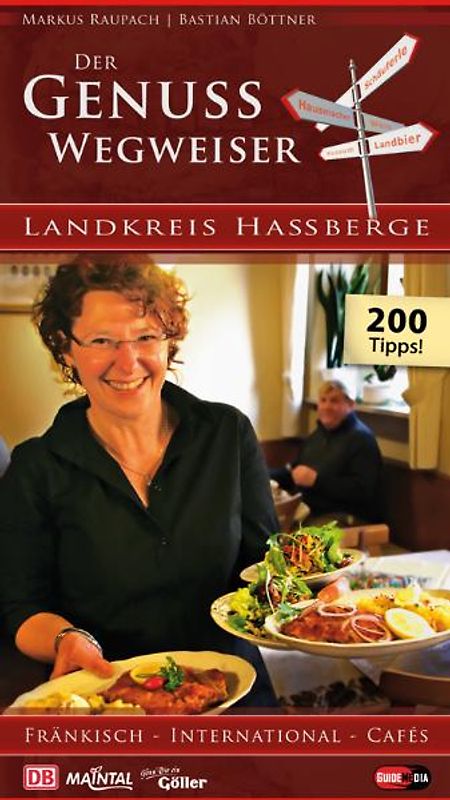 Der Genusswegweiser: Landkreis Haßberge