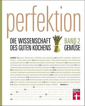 Perfektion. Die Wissenschaft des guten Kochens. Gemüse