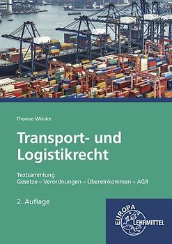 Transport- und Logistikrecht - Textsammlung