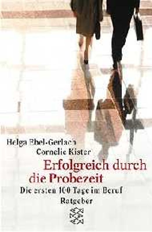 Erfolgreich durch die Probezeit