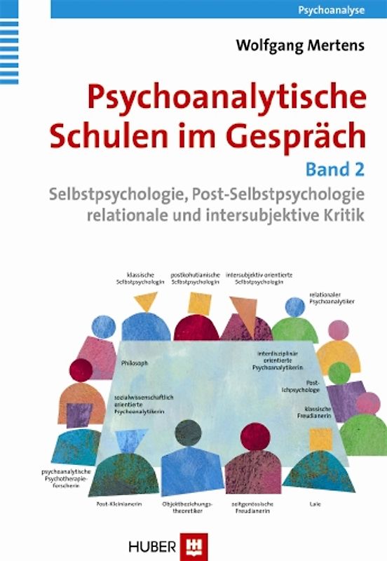 Psychoanalytische Schulen im Gespräch / Psychoanalytische Schulen im Gespräch, Band 2