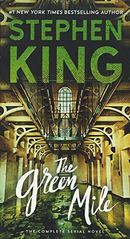 The Green Mile: The Complete Serial Novel