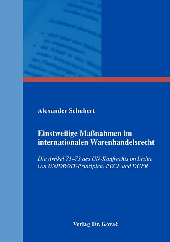 Einstweilige Maßnahmen im internationalen Warenhandelsrecht