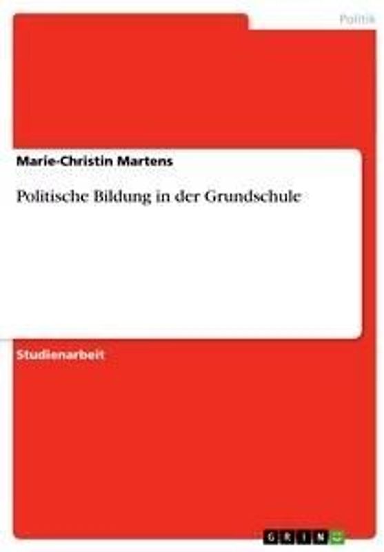 Politische Bildung in der Grundschule