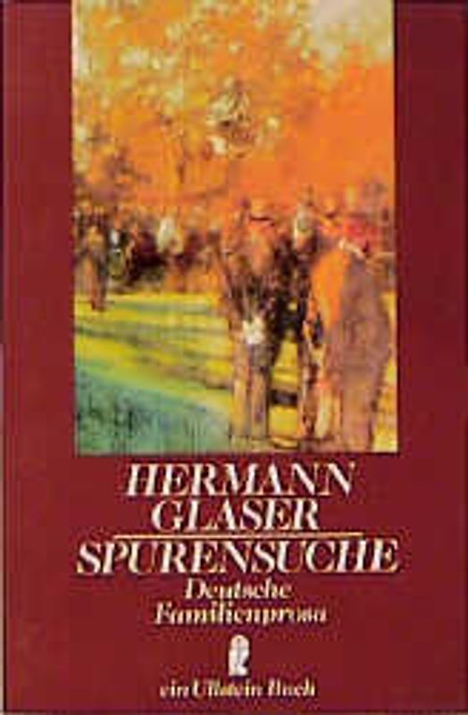 Spurensuche. Deutsche Familienprosa