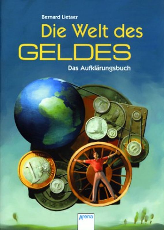 Die Welt des Geldes