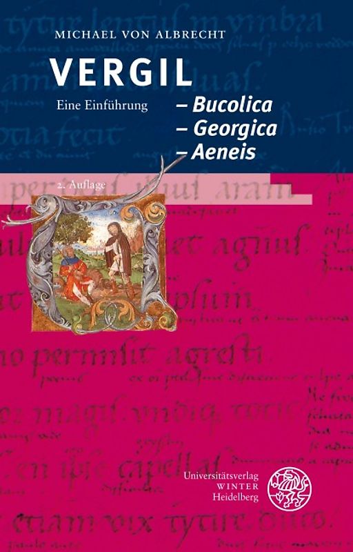 Vergil: Bucolica – Georgica – Aeneis
