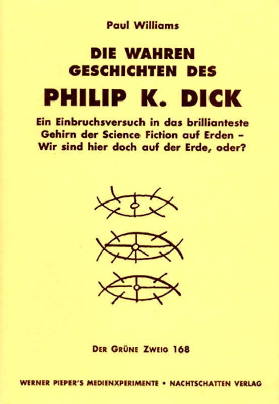 Die wahren Geschichten des Philip K. Dick