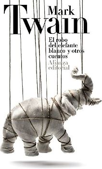 El robo del elefante blanco y otros cuentos
