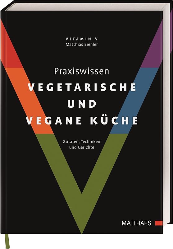 Praxiswissen vegetarische und vegane Küche