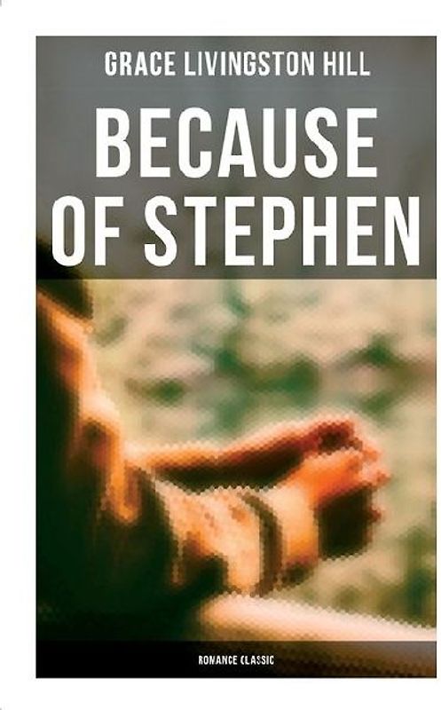Because of Stephen (Romance Classic)