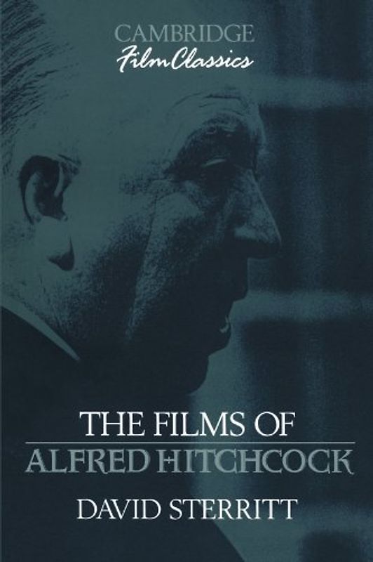 The Films of Alfred Hitchcock (Cambridge Film Classics)