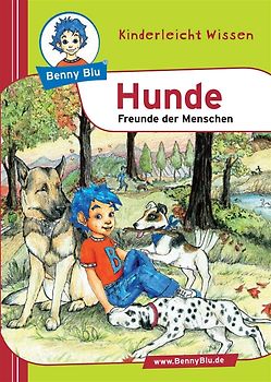 Benny Blu - Hunde. Freunde der Menschen