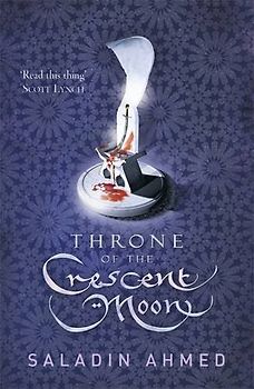 Throne of the Crescent Moon - Ahmed, Saladin