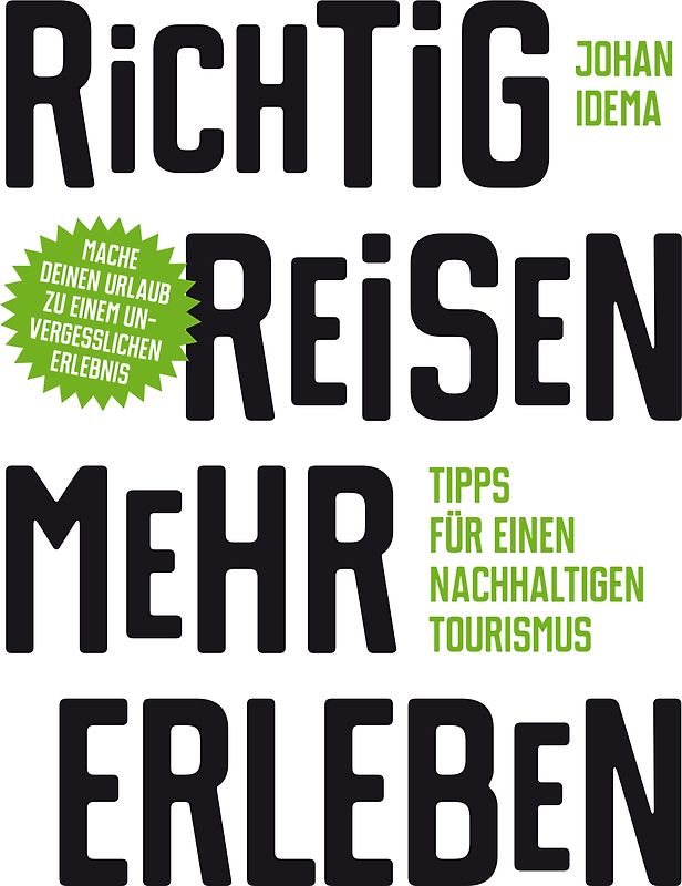 Richtig reisen - mehr erleben