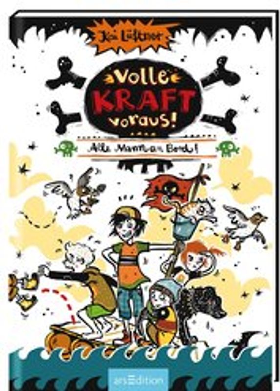 Volle Kraft voraus! - Alle Mann an Bord!