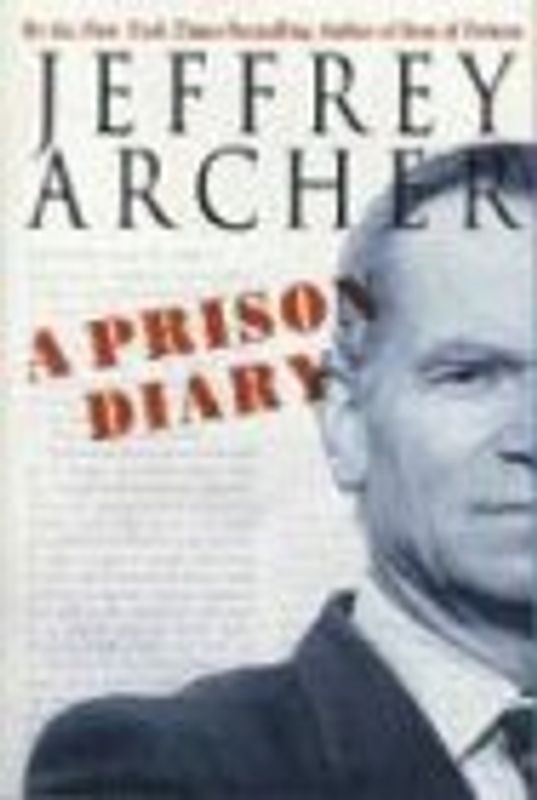 A Prison Diary - Archer, Jeffrey