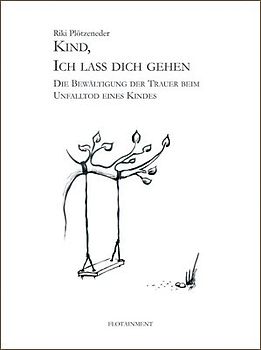 Kind, ich lass dich gehen