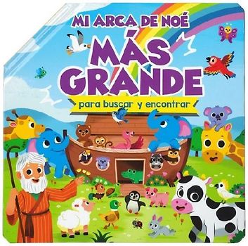 Mi Arca de Noé Más Grande Para Buscar Y Encontrar (My Bigger Search and Find Bible: Noah's Ark)