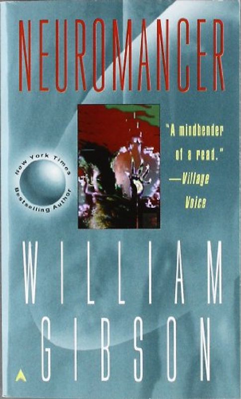 Neuromancer (Remembering Tomorrow) - William Gibson