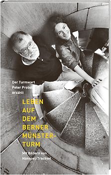 Leben auf dem Berner Münsterturm