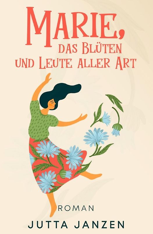 Marie, das Blüten und Leute aller Art