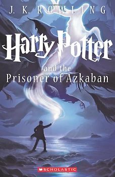 Harry Potter and the Prisoner of Azkaban (Book 3) - Scholastic, Inc.